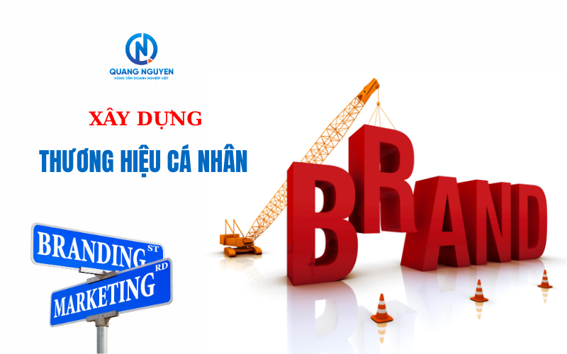 Xây Dựng Thương Hiệu Cá Nhân